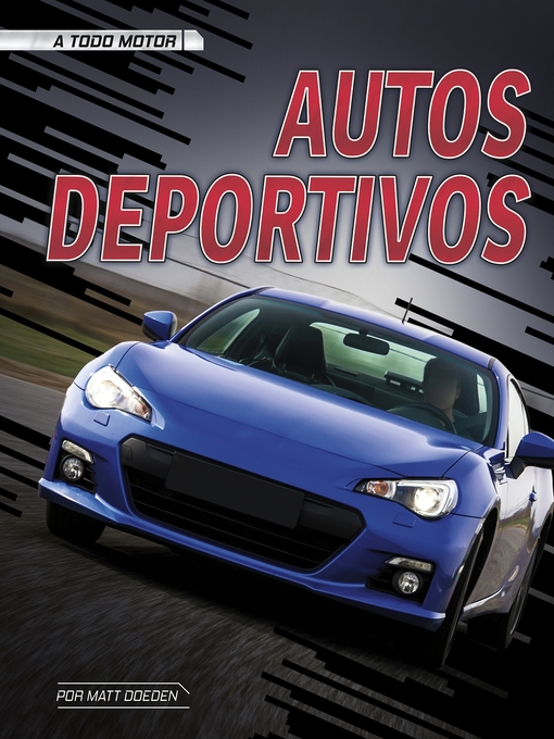 Title details for Autos deportivos by Matt Doeden - Available